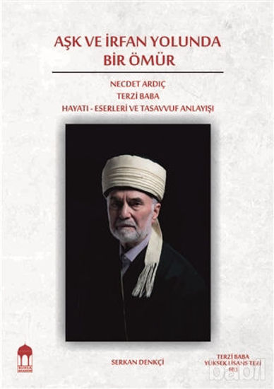 Picture of Aşk ve İrfan Yolunda Bir Ömür