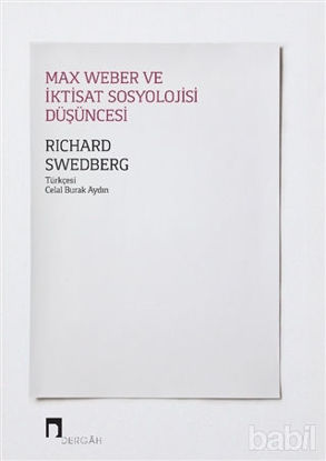 Picture of Max Weber ve İktisat Sosyolojisi Düşüncesi