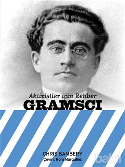 Picture of Gramsci - Aktivistler İçin Rehber