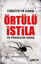 Picture of Türkiye'ye Karşı Örtülü İstila ve Psikolojik Savaş
