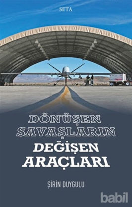 Picture of Dönüşen Savaşların Değişen Araçları