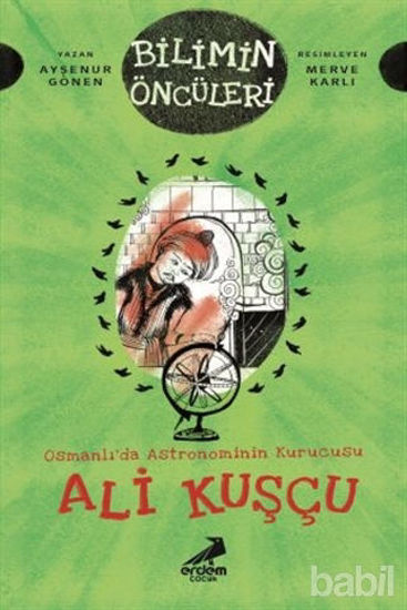Picture of Osmanlı’da Astronominin Kurucusu Ali Kuşçu - Bilimin Öncüleri