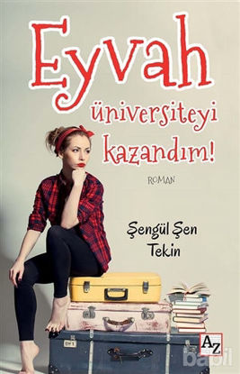 Picture of Eyvah Üniversiteyi Kazandım!