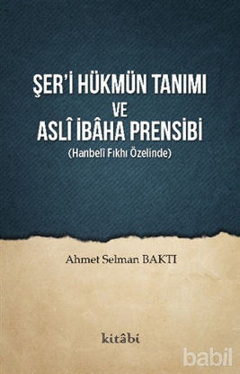Picture of Şer’i Hükmün Tanımı ve Asli İbaha Prensibi