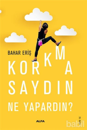 Picture of Korkmasaydın Ne Yapardın?
