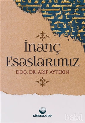 Picture of İnanç Esaslarımız