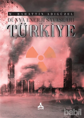 Picture of Dünya Enerji Savaşları ve Türkiye