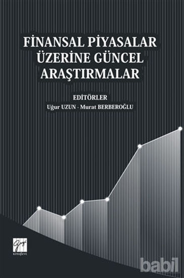 Picture of Finansal Piyasalar Üzerine Güncel Araştırmalar