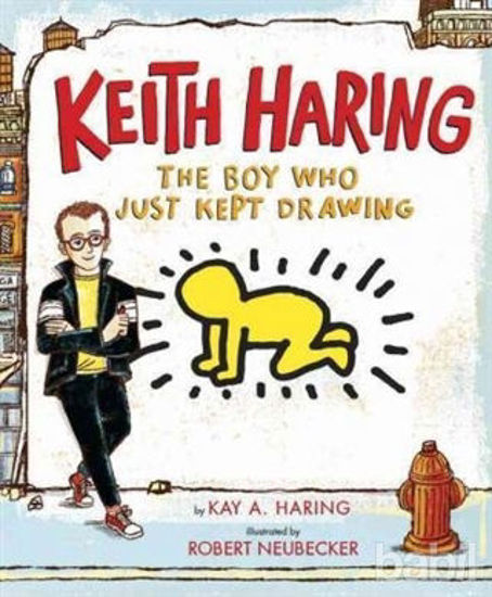 Picture of Keith Haring: The Boy Who Just Kept Drawing