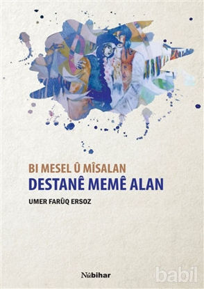 Picture of Bı Mesel u Misalan Destane Meme Alan