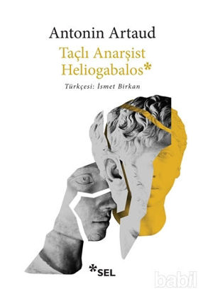 Picture of Taçlı Anarşist Heliogabalos