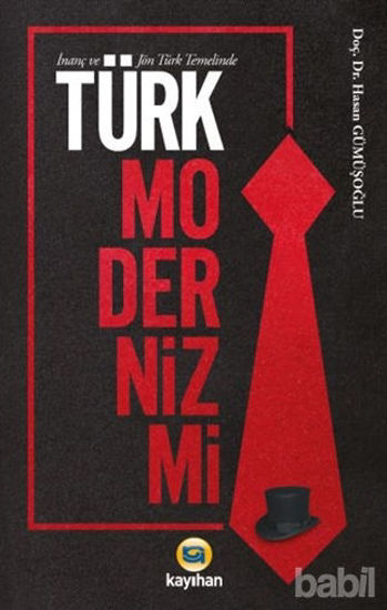 Picture of İnanç ve Jön Türk Temelinde Türk Modernizmi