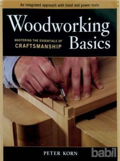 Picture of Woodworking Basics: Mastering the Essentials of Craftmanship