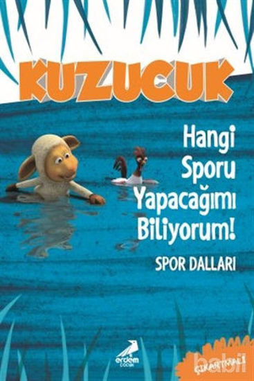 Picture of Kuzucuk - Hangi Sporu Yapacağımı Biliyorum!