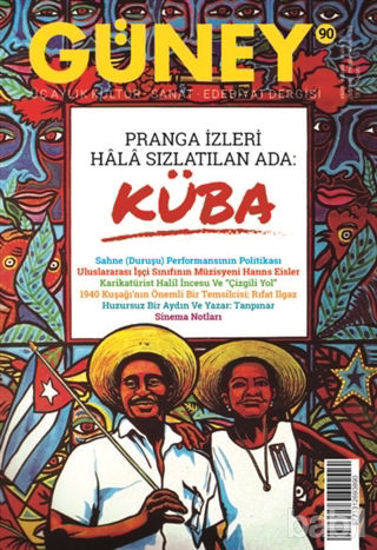 Picture of Güney Üç Aylık Kültür Sanat Edebiyat Dergisi Sayı: 90 Ekim - Kasım - Aralık  2019