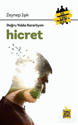 Picture of Hicret - Doğru Yolda Kararlıyım