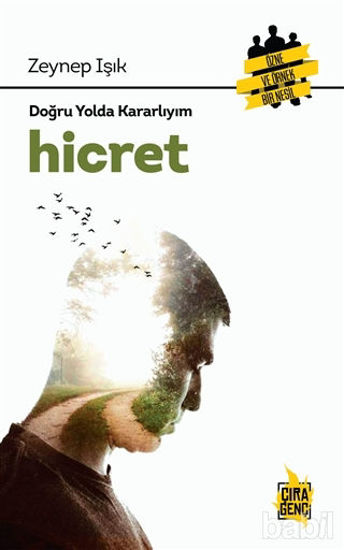 Picture of Hicret - Doğru Yolda Kararlıyım