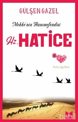 Picture of Mekke'nin Hanımefendisi Hz.Hatice