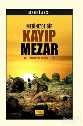 Picture of Medine'de Bir Kayıp Mezar