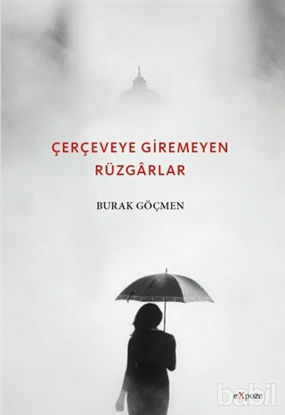 Picture of Çerçeveye Giremeyen Rüzgarlar