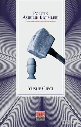 Picture of Politik Aşırılık Biçimleri