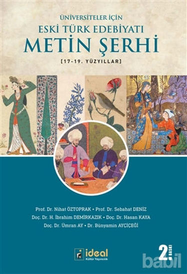 Picture of Üniversiteler İçin Eski Türk Edebiyatı Metin Şerhi 17-19. Yüzyıllar