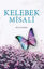 Picture of Kelebek Misali
