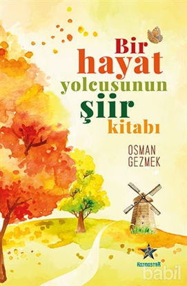 Picture of Bir Hayat Yolcusunun Şiir Kitabı