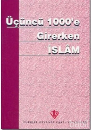 Picture of Üçüncü 1000'e Girerken İslam