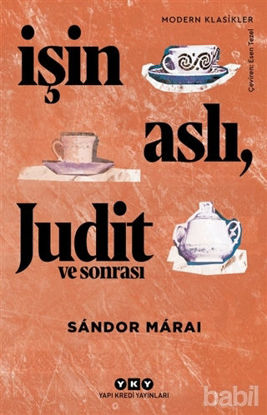 Picture of İşin Aslı Judit ve Sonrası