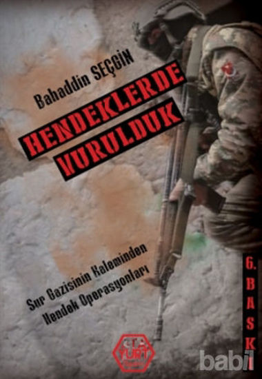 Picture of Hendeklerde Vurulduk