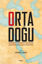 Picture of Ortadoğu: Aktörler Unsurlar Sistemler