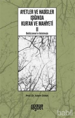 Picture of Ayetler ve Hadisler Işığında Kur'an ve Mahiyeti 2