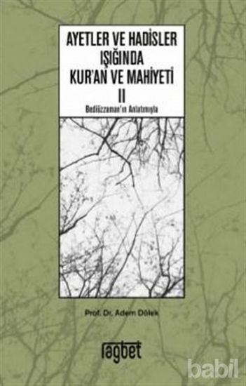Picture of Ayetler ve Hadisler Işığında Kur'an ve Mahiyeti 2