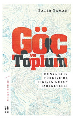 Picture of Göç ve Toplum