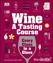 Picture of Wine A Tasting Course