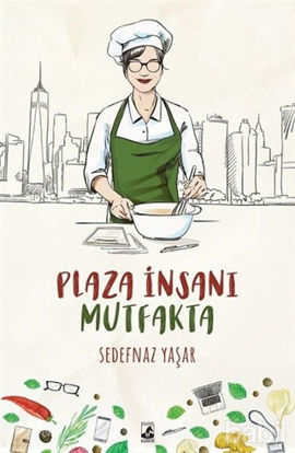 Picture of Plaza İnsanı Mutfakta