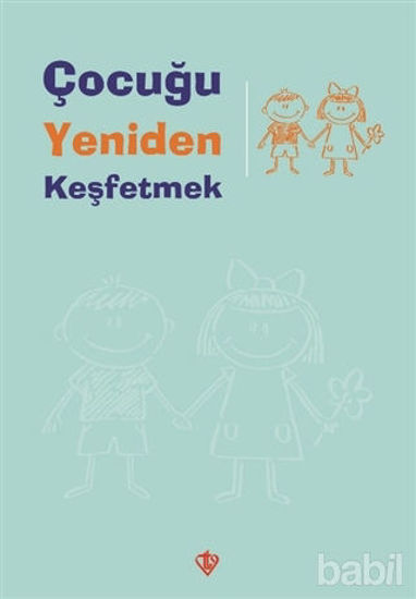 Picture of Çocuğu Yeniden Keşfetmek