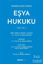 Picture of Eşya Hukuku Cilt: 4 / 1