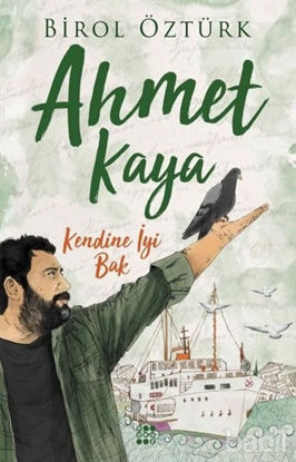 Picture of Ahmet Kaya - Kendine İyi Bak