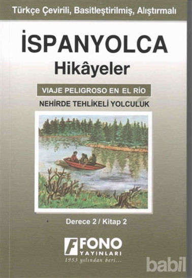 Picture of İspanyolca Hikayeler - Nehirde Tehlikeli Yolculuk (Derece 2)