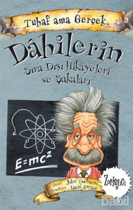 Picture of Dahilerin Sıra Dışı Hikayeleri ve Şakaları - Tuhaf Ama Gerçek