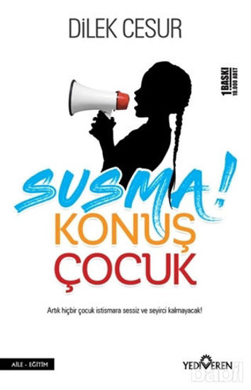 Picture of Susma! Konuş Çocuk
