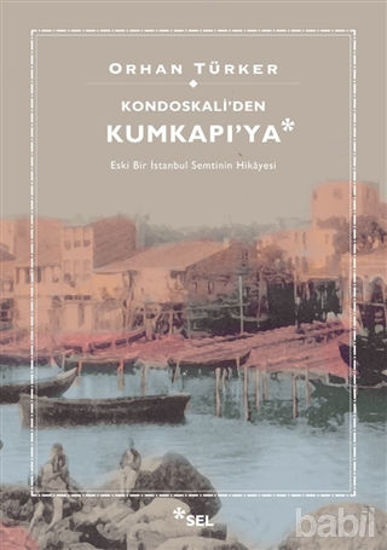 Picture of Kondoskali'den Kumkapı'ya