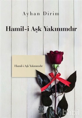 Picture of Hamil-i Aşk Yakınımdır