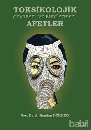 Picture of Toksikolojik Çevresel ve Endüstriyel Afetler