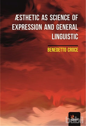 Picture of Æsthetic As Science Of Expression And General Linguistic