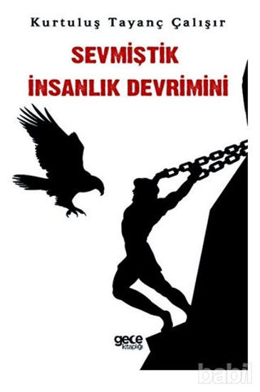 Picture of Sevmiştik İnsanlık Devrimini