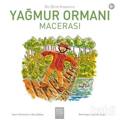 Picture of Bir Bilim İnsanının Yağmur Ormanı Macerası