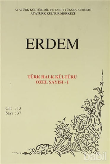Picture of Erdem Atatürk Kültür Merkezi Dergisi Sayı : 37 Ocak 2001 (Cilt 13) Türk Halk Kültürü Özel Sayısı - 1